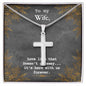 Stainless Cross Necklace For My Wife w/ MC